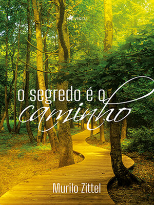 cover image of O segredo é o caminho